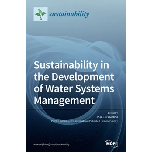 Sustainability in the Development of Water Systems Management - Hardcover