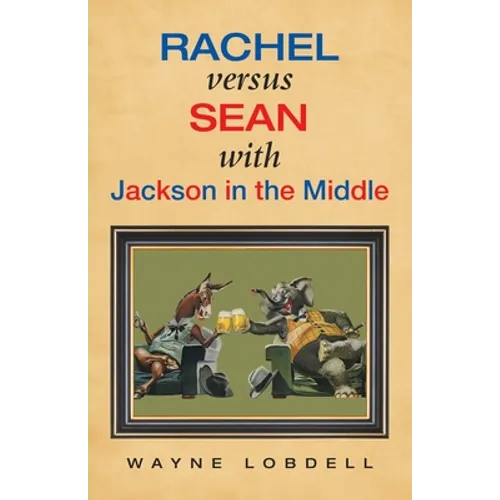 Rachel Versus Sean with Jackson in the Middle - Paperback