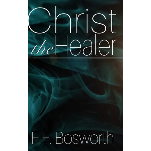 Christ the Healer - Hardcover