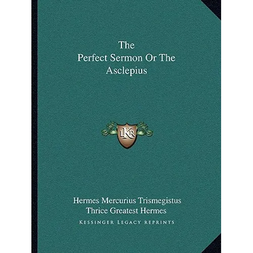 The Perfect Sermon Or The Asclepius - Paperback