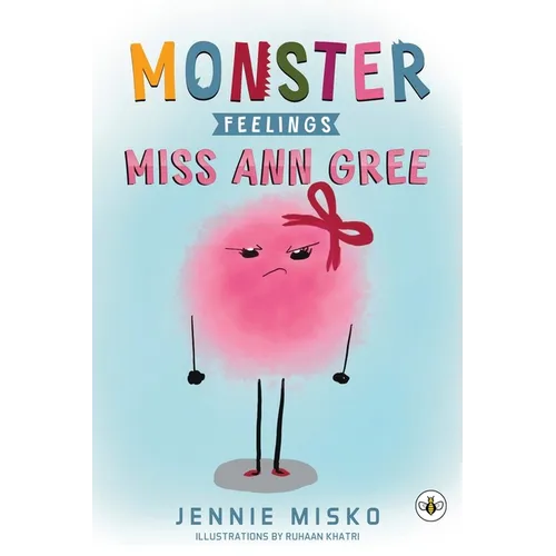 Monster Feelings: Miss Ann Gree - Paperback