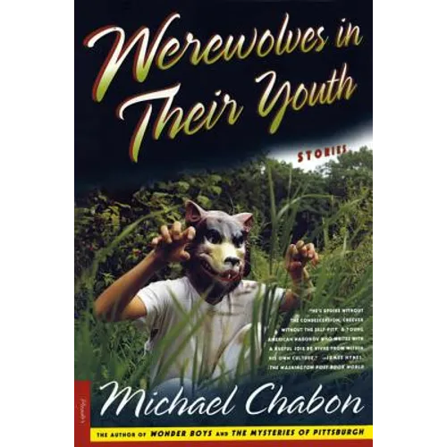 Werewolves in Their Youth: Stories - Paperback