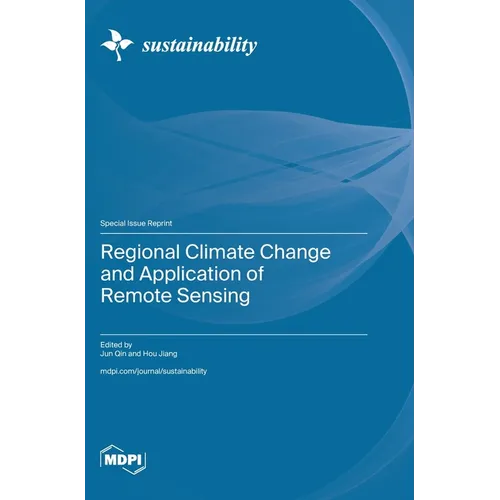 Regional Climate Change and Application of Remote Sensing - Hardcover
