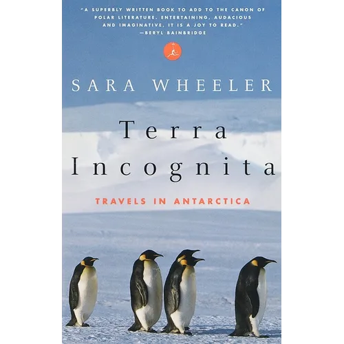 Terra Incognita: Travels in Antarctica - Paperback