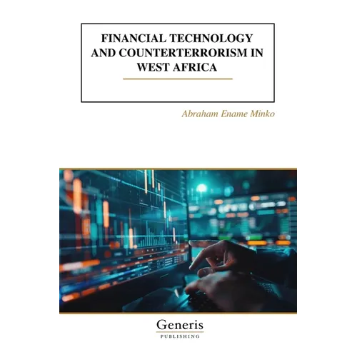 Financial Technology and Counterterrorism in West Africa - Paperback