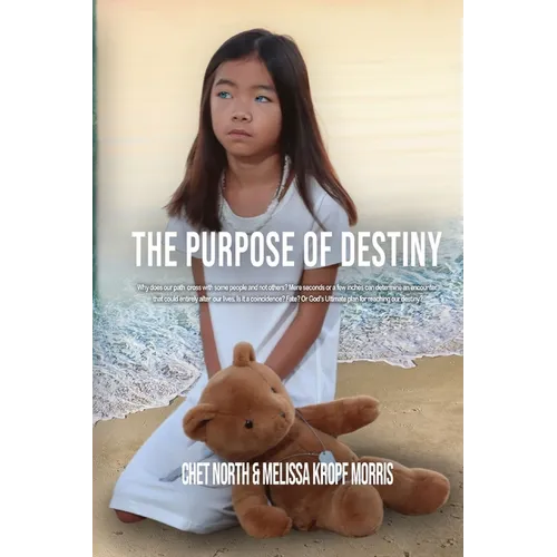 The Purpose of Destiny - Paperback