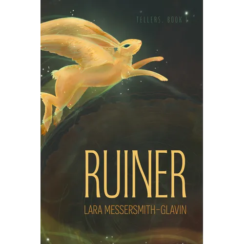 Ruiner: (Tellers, Book 1) - Paperback