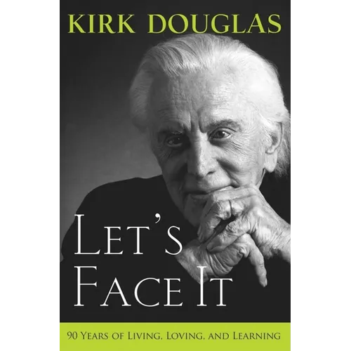 Let's Face It: 90 Years of Living, Loving, and Learning - Paperback