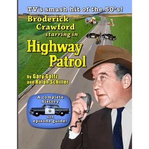 Broderick Crawford Starring in Highway Patrol - Paperback