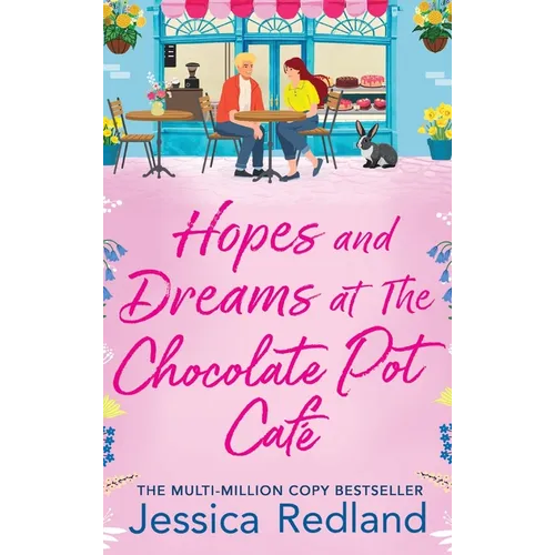 Hopes and Dreams at The Chocolate Pot Café - Hardcover