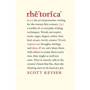 Rhetorica: A Toolkit of 21 Everyday Writing Techniques - Paperback