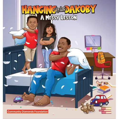 Hanging with DaKoby: A Messy Lesson - Hardcover