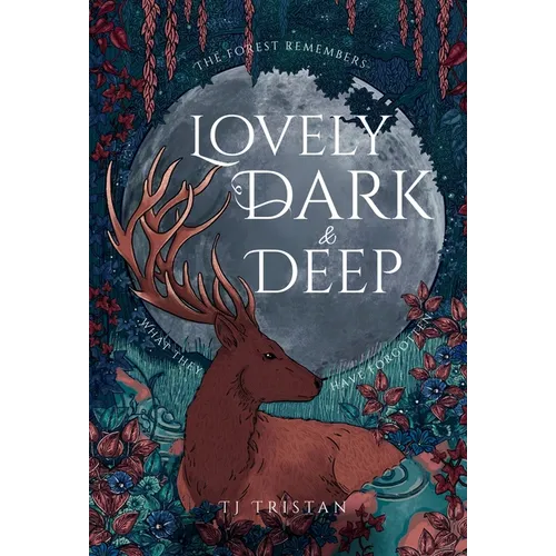 Lovely, Dark and Deep - Hardcover