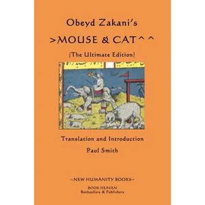Obeyd Zakani's Mouse & Cat: The Ultimate Edition - Paperback