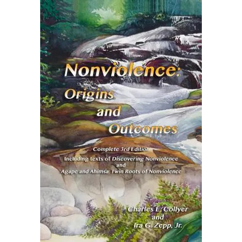 Nonviolence: Origins and Outcomes - Paperback