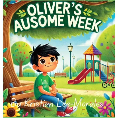 Oliver's AUsome Week - Hardcover