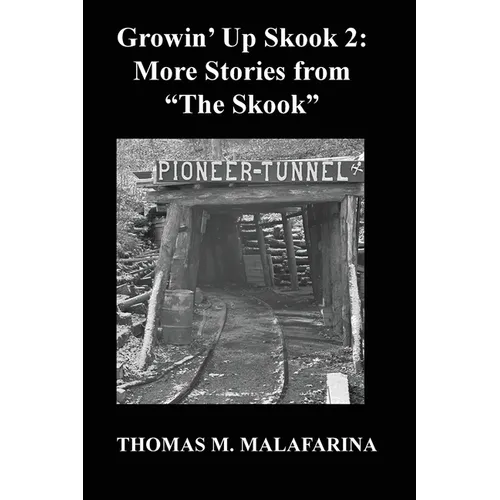 Growin' Up Skook 2: More Stories From "The Skook." - Paperback