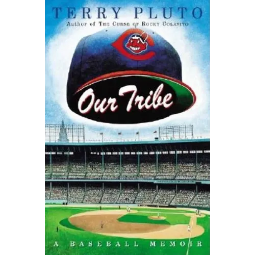 Our Tribe: A Baseball Memoir - Paperback