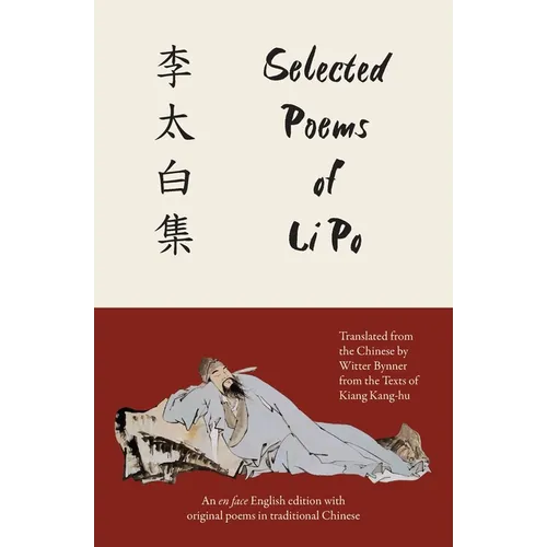 Selected Poems of Li Po (Warbler Classics Annotated Edition) - Paperback