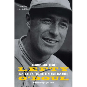 Lefty O'Doul: Baseball's Forgotten Ambassador - Paperback