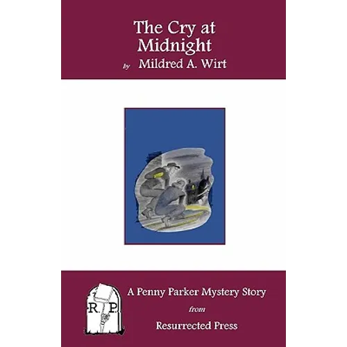 The Cry at Midnight: A Penny Parker Mystery Story - Paperback