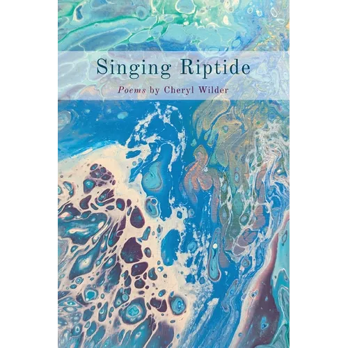 Singing Riptide: Poems - Paperback