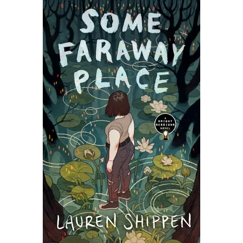 Some Faraway Place: A Bright Sessions Novel - Paperback