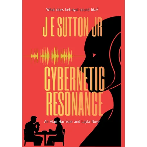 Cybernetic Resonance - Hardcover