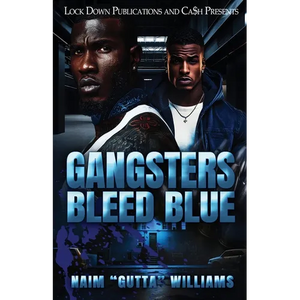 Gangsters Bleed Blue - Paperback