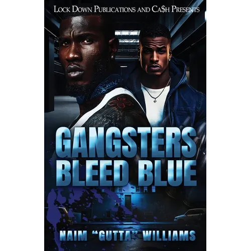 Gangsters Bleed Blue - Paperback