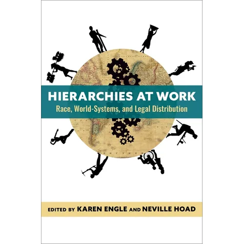 Hierarchies at Work: Race, World-Systems, and Legal Distribution - Paperback