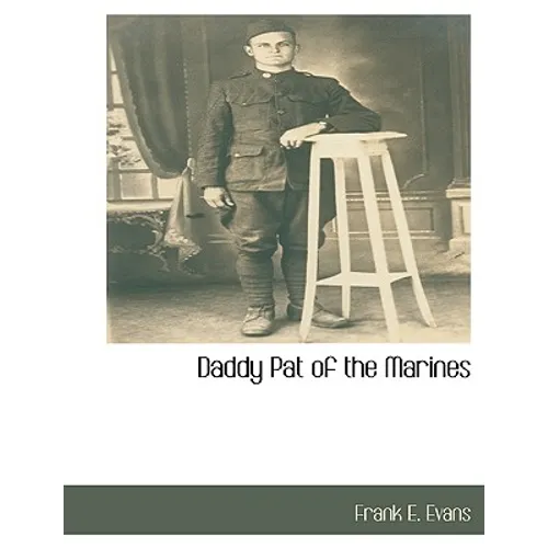 Daddy Pat of the Marines - Paperback