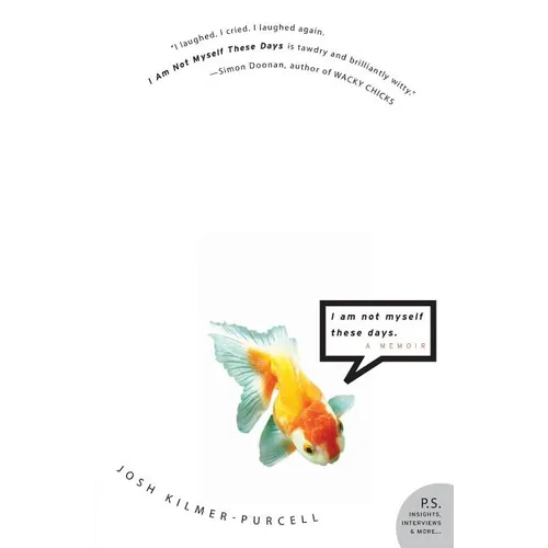 I Am Not Myself These Days: A Memoir - Paperback
