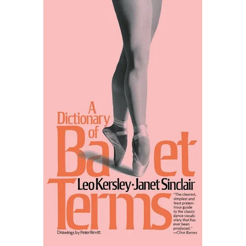 Dictionary of Ballet Terms - Paperback