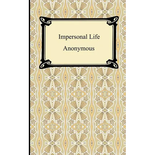 Impersonal Life - Paperback