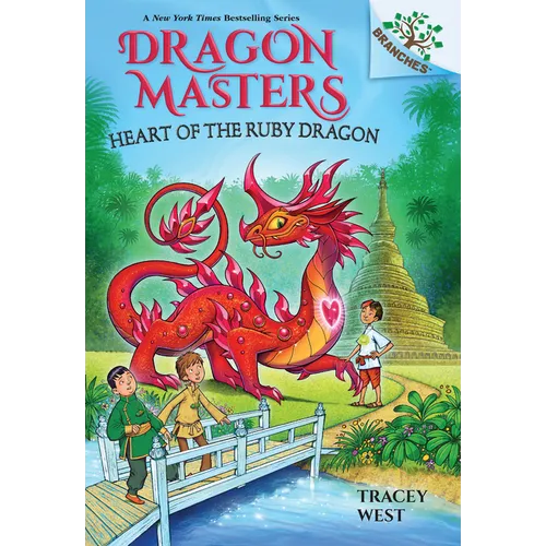 Heart of the Ruby Dragon: A Branches Book (Dragon Masters #32) - Library Binding
