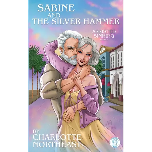 Sabine and the Silver Hammer - Paperback