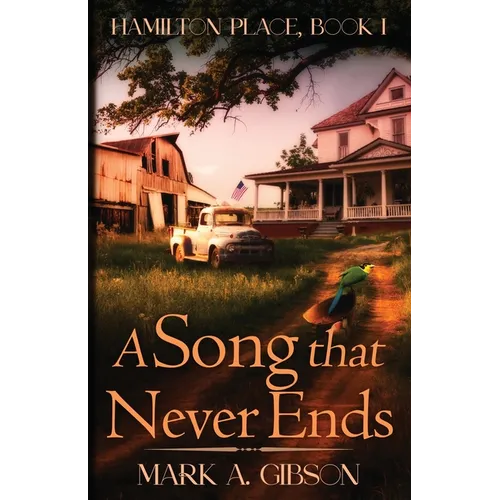 A Song that Never Ends: Hamilton Place, Book I - Paperback
