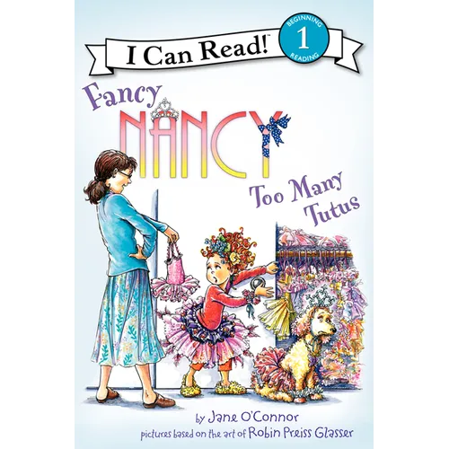 Fancy Nancy: Too Many Tutus - Paperback