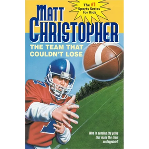 The Team That Couldn't Lose: Who Is Sending the Plays That Make the Team Unstoppable? - Paperback