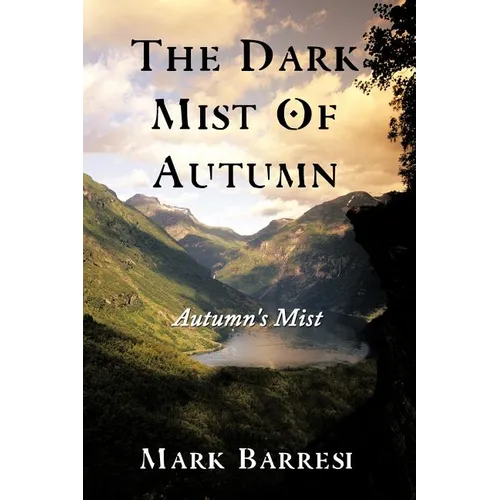 The Dark Mist of Autumn: Autumn's Mist - Paperback