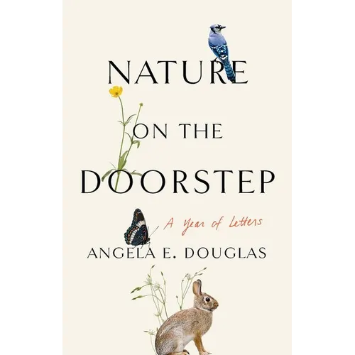 Nature on the Doorstep: A Year of Letters - Paperback