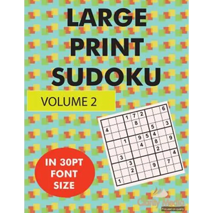Large Print Sudoku Volume 2: 100 large print sudoku puzzles in large print 30pt size - Paperback