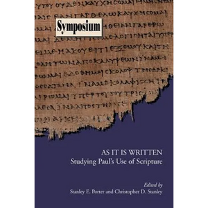 As It Is Written: Studying Paul's Use of Scripture - Paperback