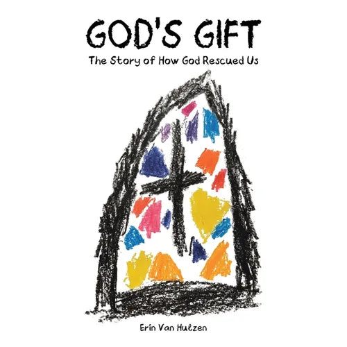 God's Gift: The Story of How God Rescued Us - Paperback