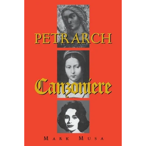 Petrarch: The Canzoniere, or Rerum Vulgarium Fragmenta - Paperback