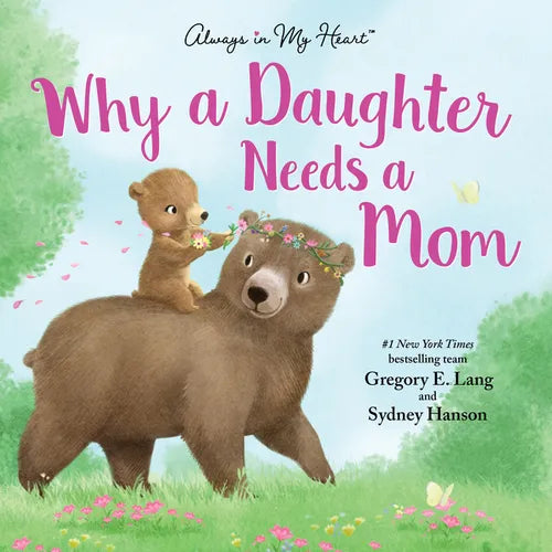 Why a Daughter Needs a Mom - Hardcover