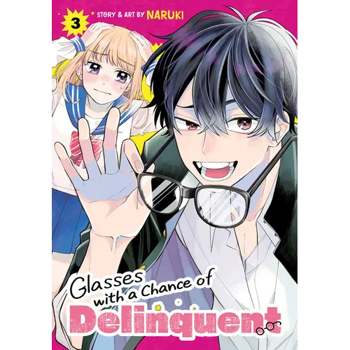 Glasses with a Chance of Delinquent Vol. 3 - Paperback