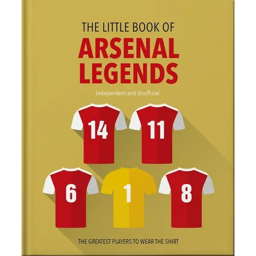 The Little Book of Arsenal Legends - Hardcover