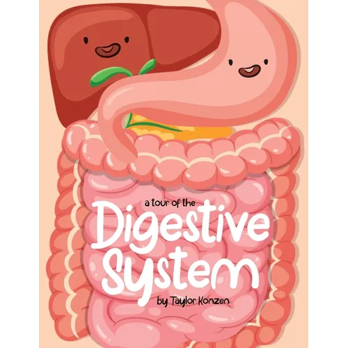 A Tour Of The Digestive System - Paperback